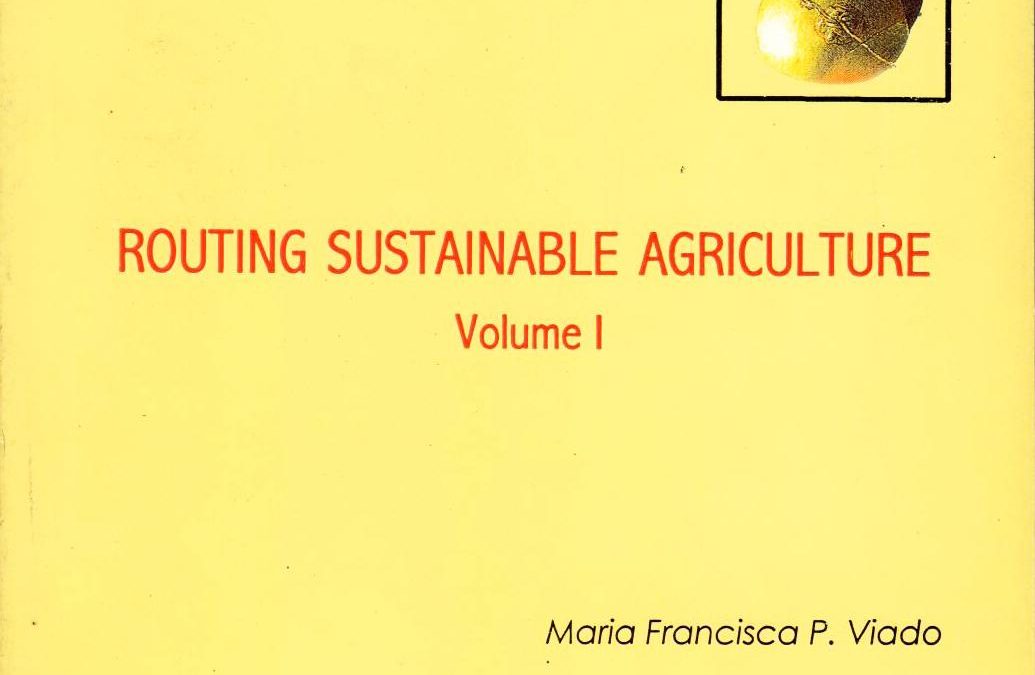 Routing Sustainable Agriculture, Volume I