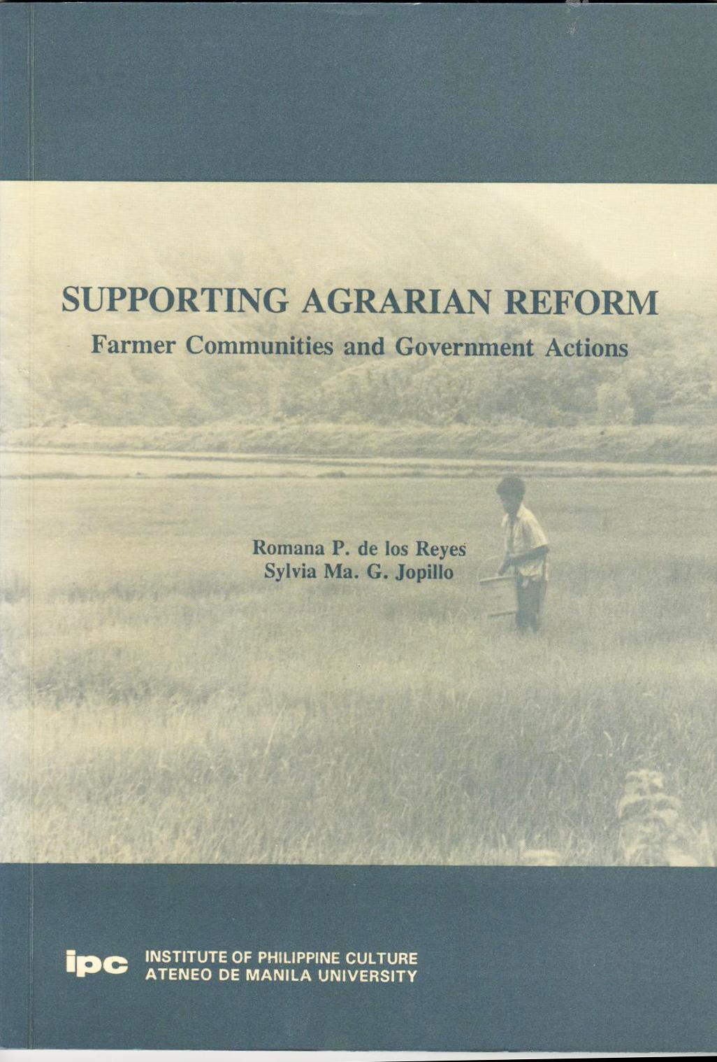 Supporting Agrarian Reform: Farmer Communities and Government Actions