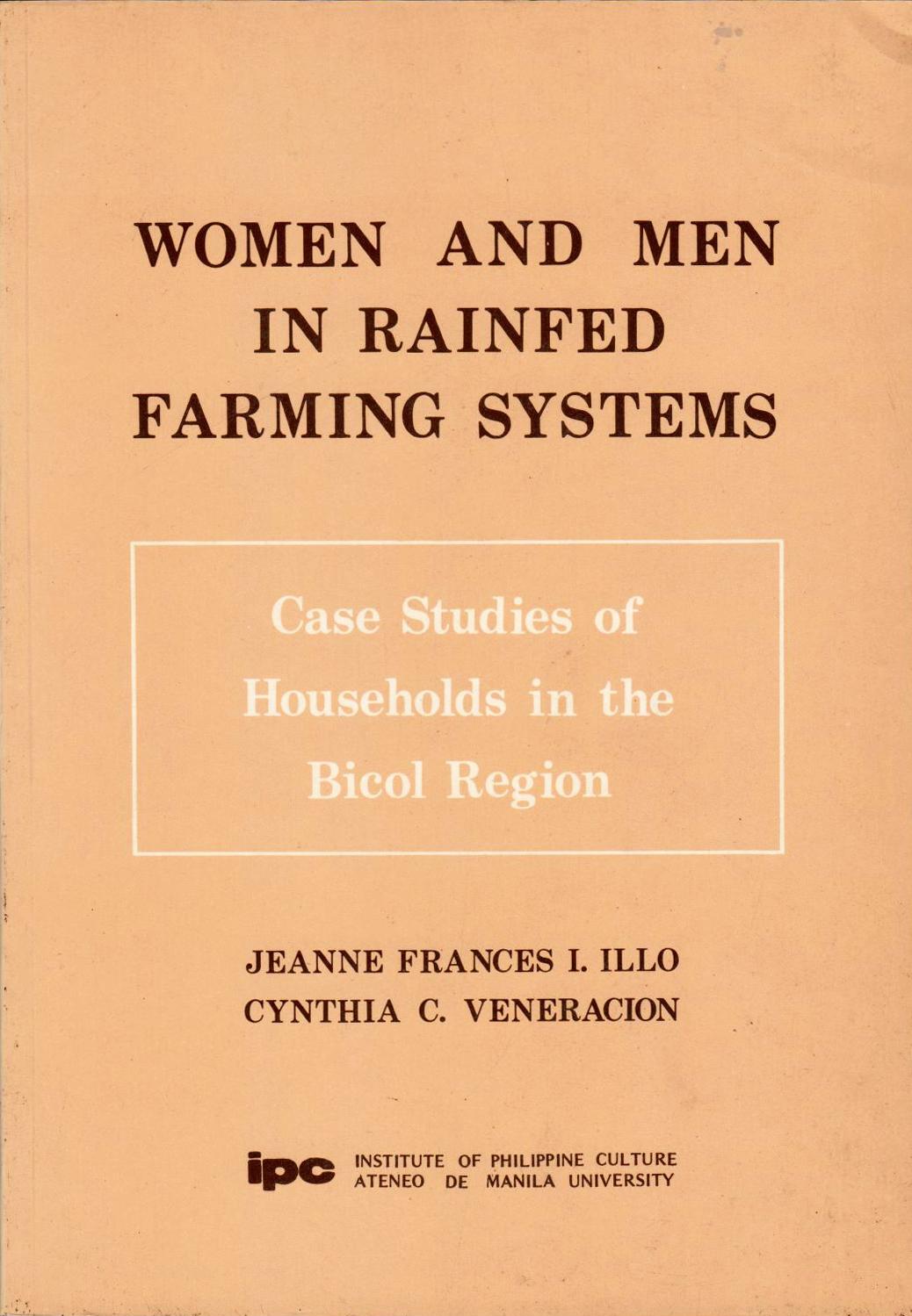 Women and Men in Rainfed Farming Systems: Case Studies of Households in the Bicol Region